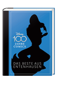 Cover 100 Jahre Disney - Das Beste aus Entenhausen – Egmont Ehapa