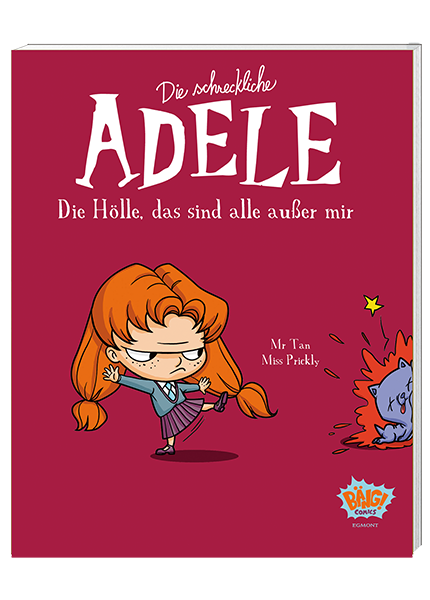 Cover Die schreckliche Adele Nr. 02 - Die Hölle, das sind alle außer mir – Egmont Ehapa