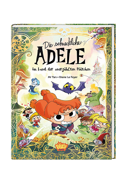 Die schreckliche Adele im Land der unerzählten Märchen
