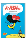 Cover Die Superkartoffel - Super-Superkartoffel – Egmont Ehapa