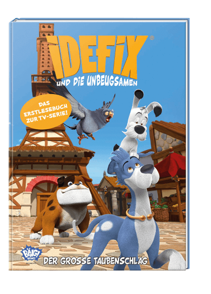 Cover Idefix und die Unbeugsamen - Der große Taubenschlag - Erstlesebuch zur Serie – Egmont Ehapa