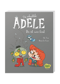 Cover Die schreckliche Adele 11 - Da ist was faul – Egmont Ehapa