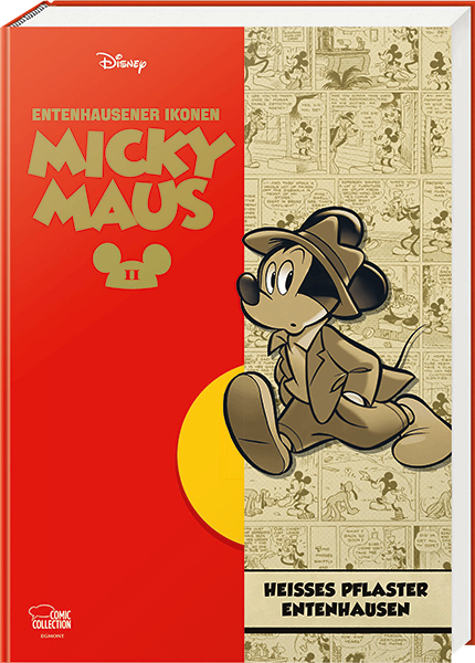 Cover Entenhausener Ikonen 06 - Micky Maus II - Heißes Pflaster Entenhausen – Egmont Ehapa