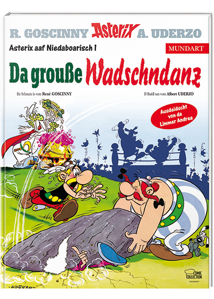Asterix Mundart Niederbayrisch I - Da grouße Wadschndanz