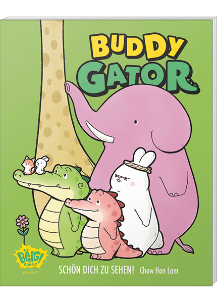 Cover Buddy Gator - Schön dich zu sehen – Egmont Ehapa