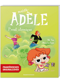 Die schreckliche Adele 14 - Atomfurz