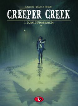 Creeper Creek 1 – Dunkle Erinnerungen – Cover