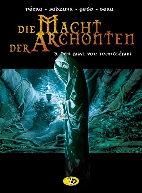 Die Macht der Archonten 3 – Der Gral von Montségur – Cover