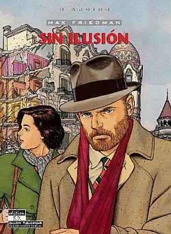 Max Friedman 5 – Sin Ilusion