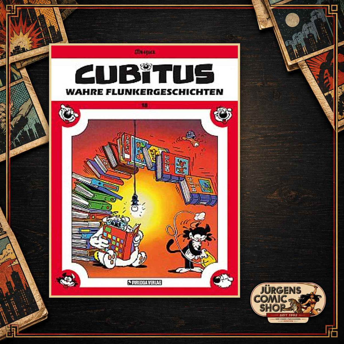 Cubitus 18 – Wahre Flunkergeschichten