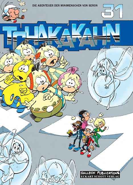 Die Abenteuer der Minimenschen 31 – Tchakakahn