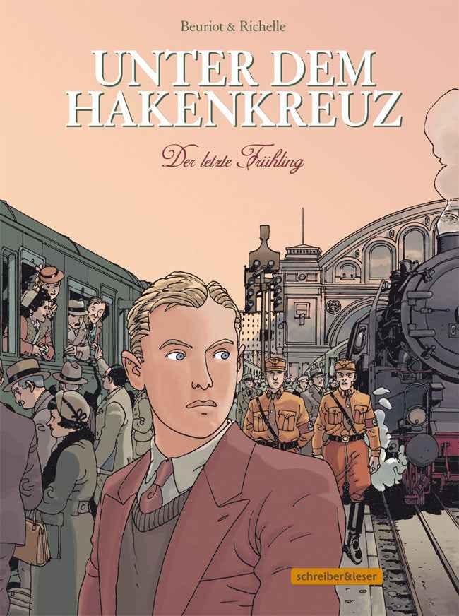 Unter dem Hakenkreuz 1 – Der letzte Frühling