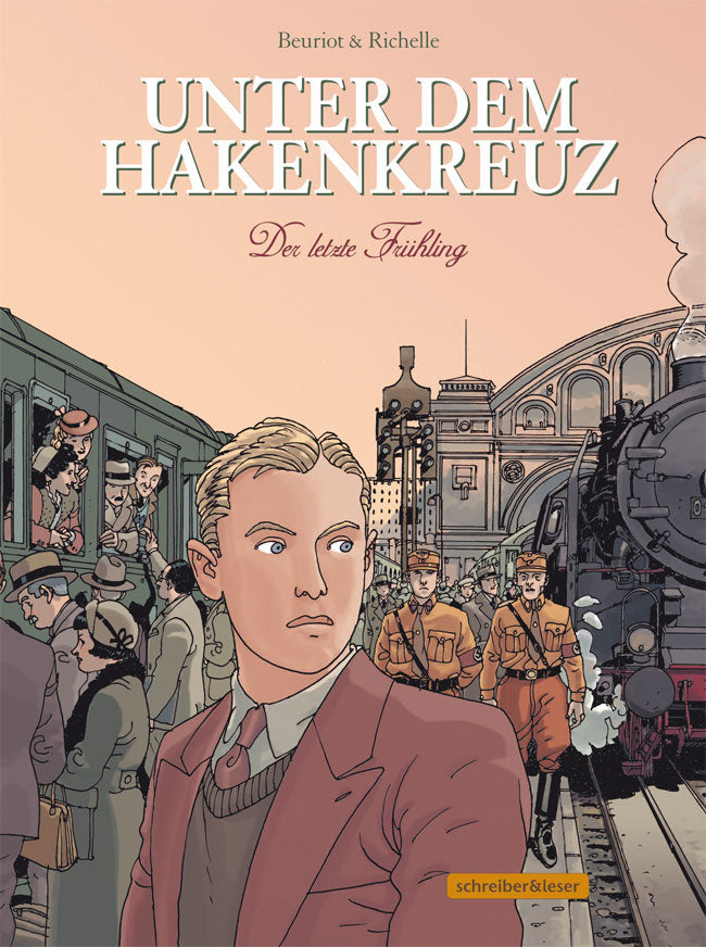 Unter dem Hakenkreuz 1 – Der letzte Frühling – Cover