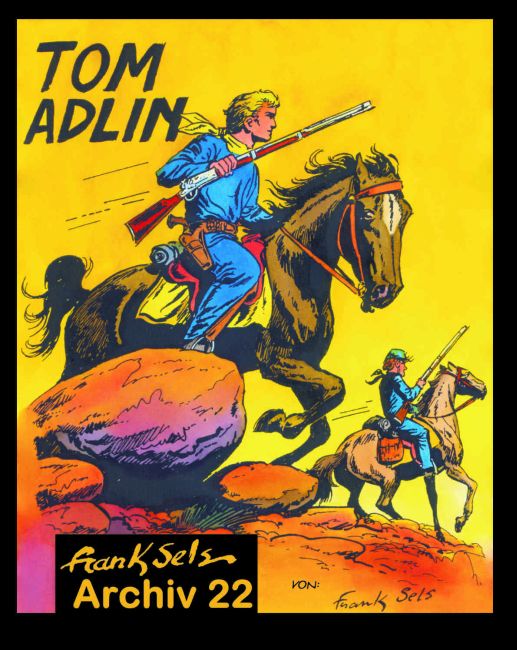 Cover Frank Sels Archiv 22 – Tom Adlin – Wick Comics
