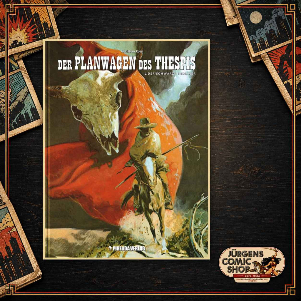 Der Planwagen des Thespis 2 – Der schwarze Indianer