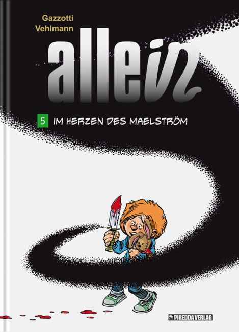 Allein 05 – Im Herzen des Maelström
