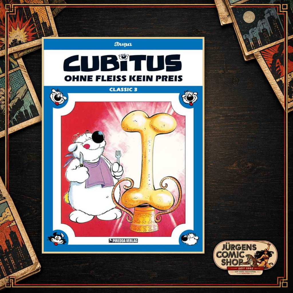 Cubitus Classic 3 – Ohne Fleiß kein Preis