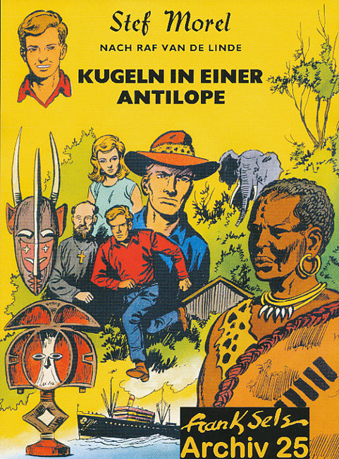 Cover Frank Sels Archiv 25 – Kugeln in einer Antilope – Wick Comics