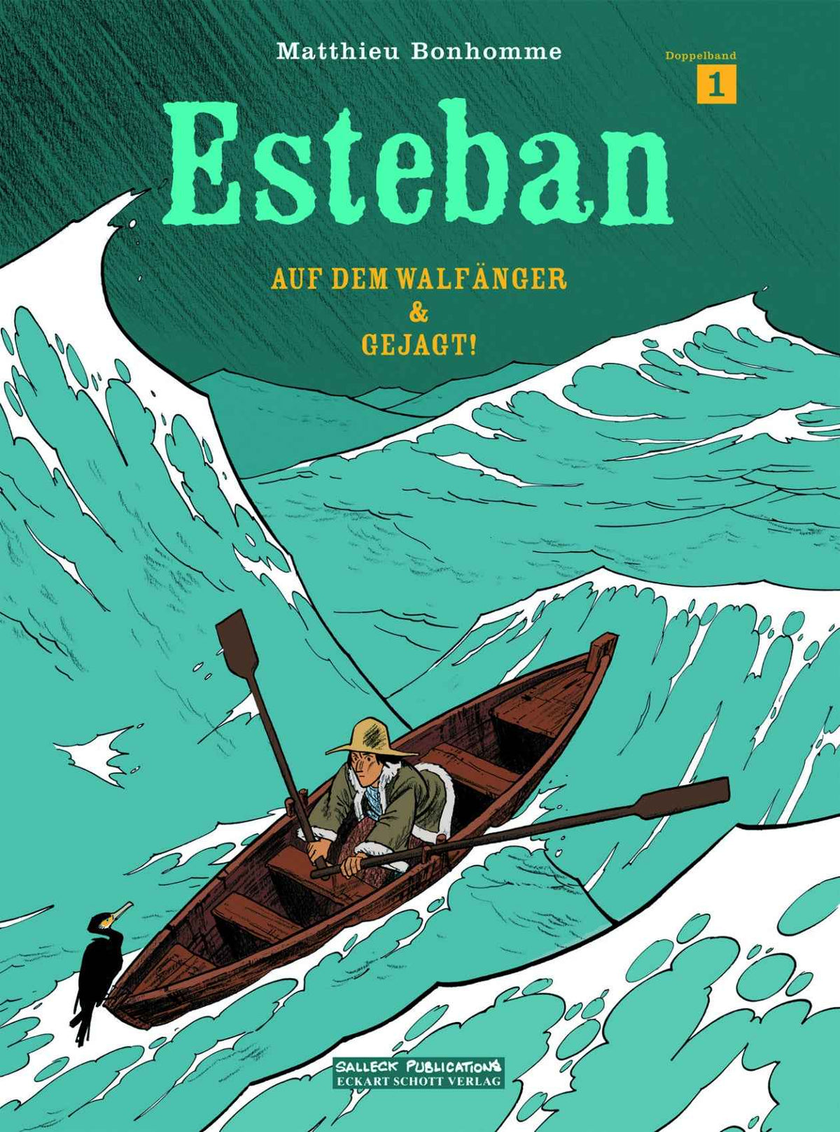 Esteban 1 – Auf dem Walfänger/Gejagt