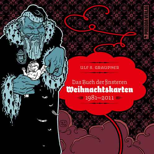 Das Buch der finsteren Weihnachtskarten – 1981 - 2011