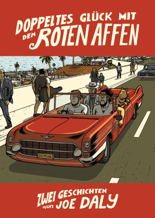Doppeltes Glück mit dem Roten Affen – Zwei Geschichten von Joe Daly – Cover