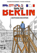 Berlin - Geteilte Stadt – Zeitgeschichten – Cover