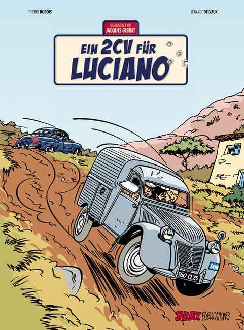 Die Abenteuer von Jacques Gibrat 3 – Ein 2 CV für Luciano