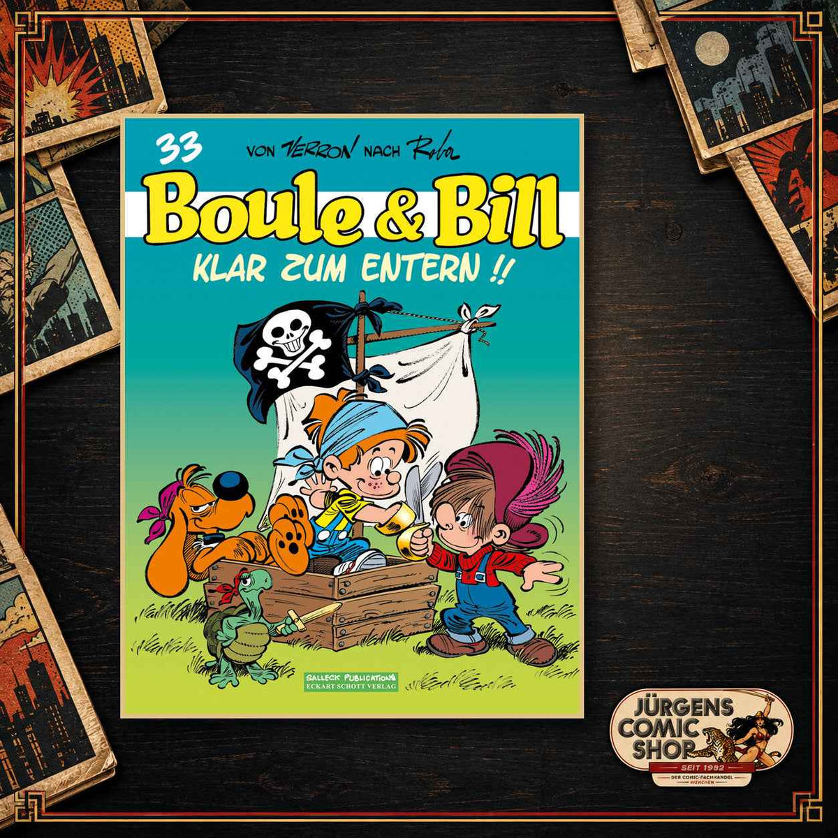 Boule & Bill 33 – Klar zum Entern!