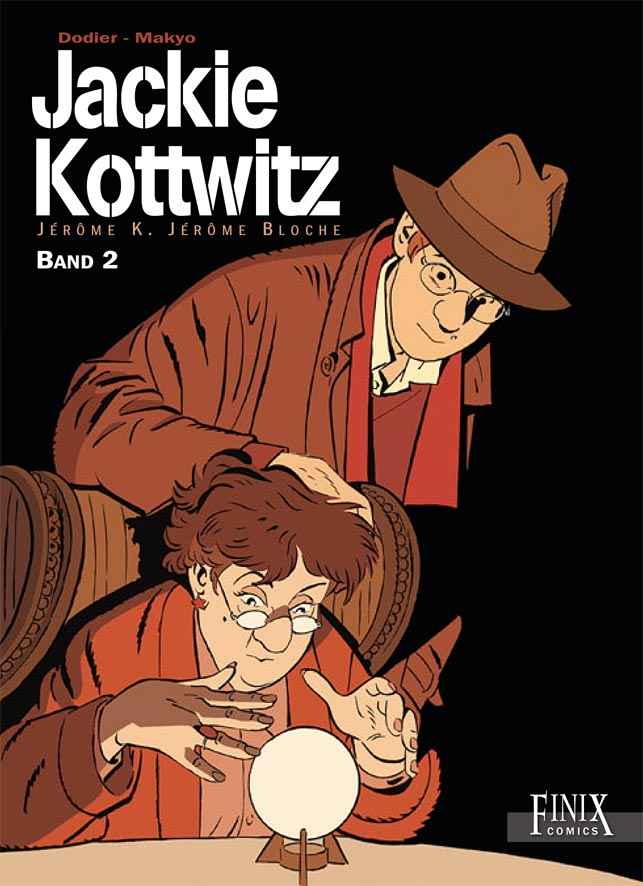 Jackie Kottwitz - Gesamtausgabe 2 – Jérôme K. Jérôme Bloche