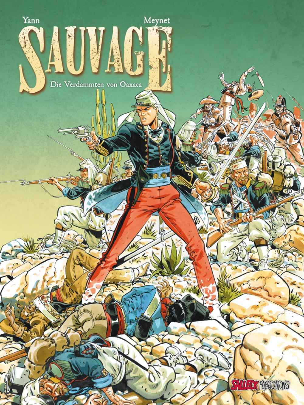 Sauvage 1 – Die Verdammten von Oaxaca