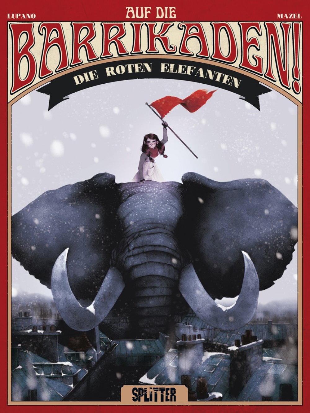 Auf die Barrikaden 2 – Die roten Elefanten – Cover