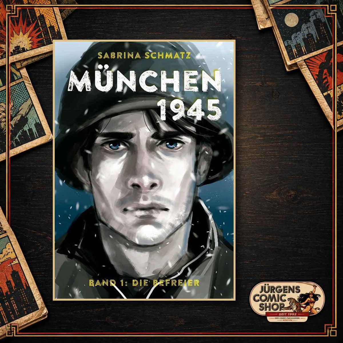 München 1945 Band 1 – Die Befreier