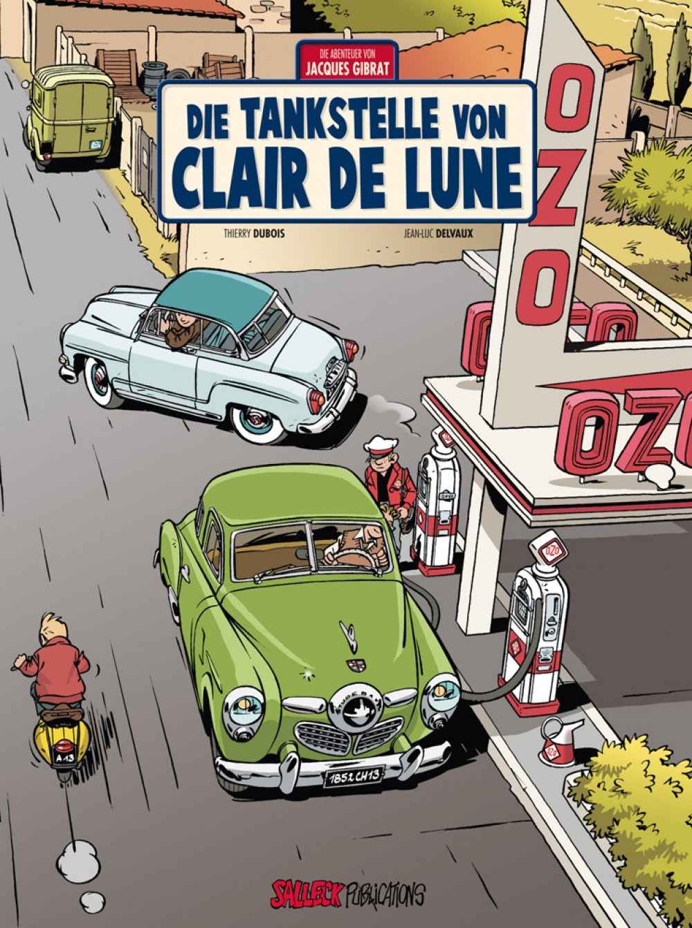 Die Abenteuer von Jacques Gibrat 6 – Die Tankstelle von Clair de Lune