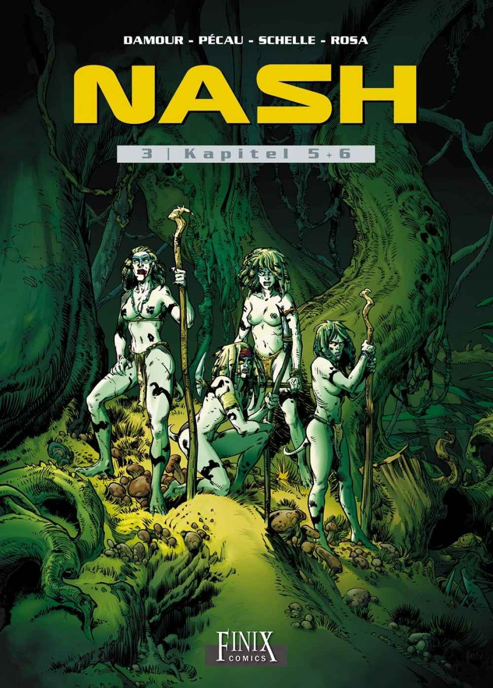Nash Gesamtausgabe 3 – Kapitel 5+6