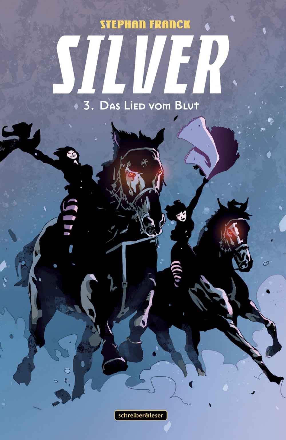 Silver 03 – Das Lied vom Blut