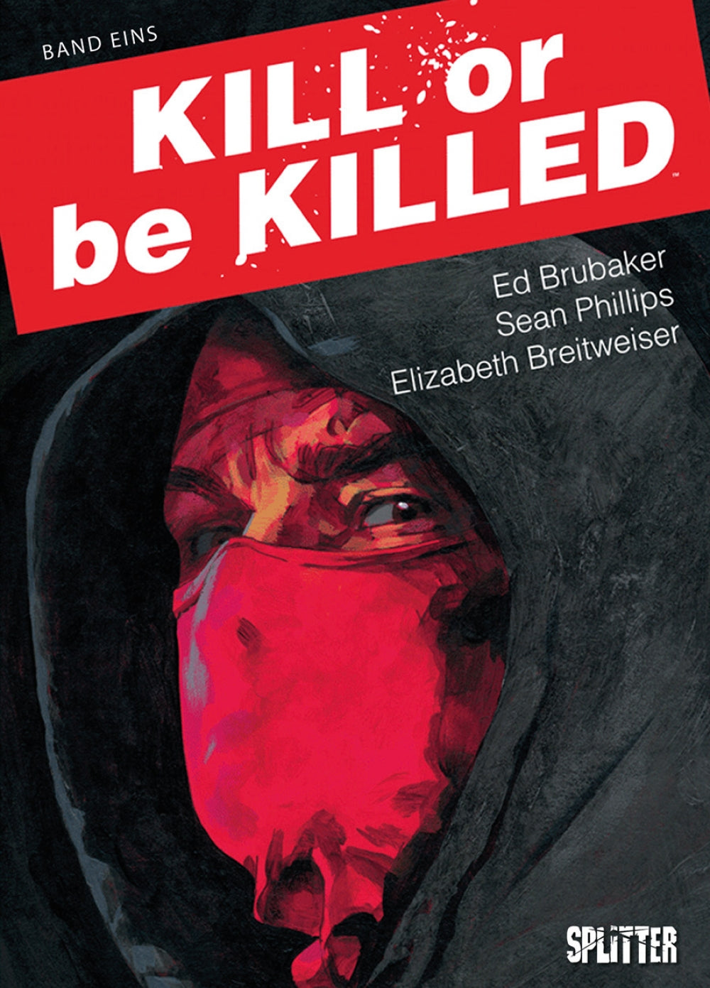 Kill or be Killed 1 – Cover