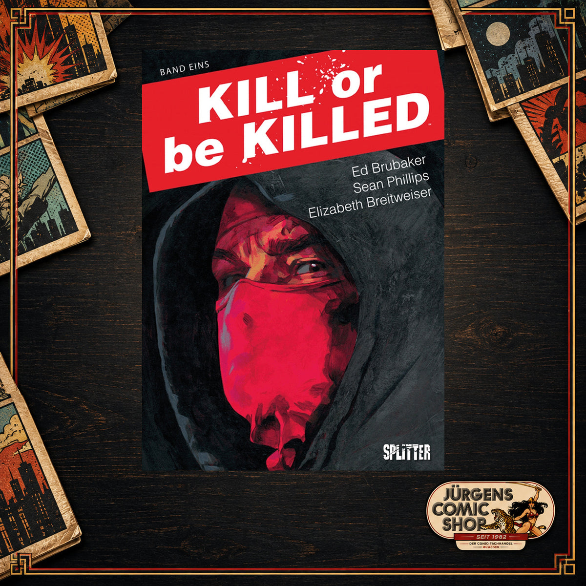 Kill or be Killed 1