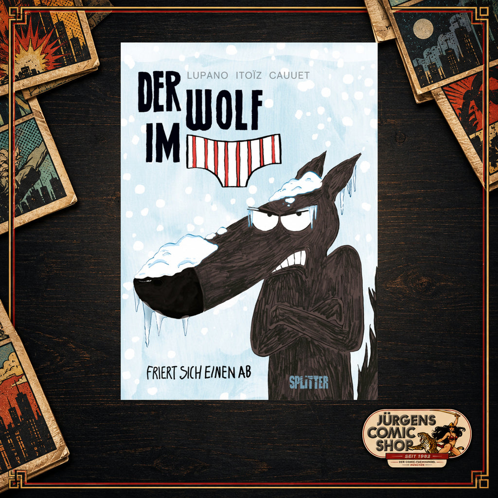 Der Wolf im Slip 2 – ...friert sich einen ab