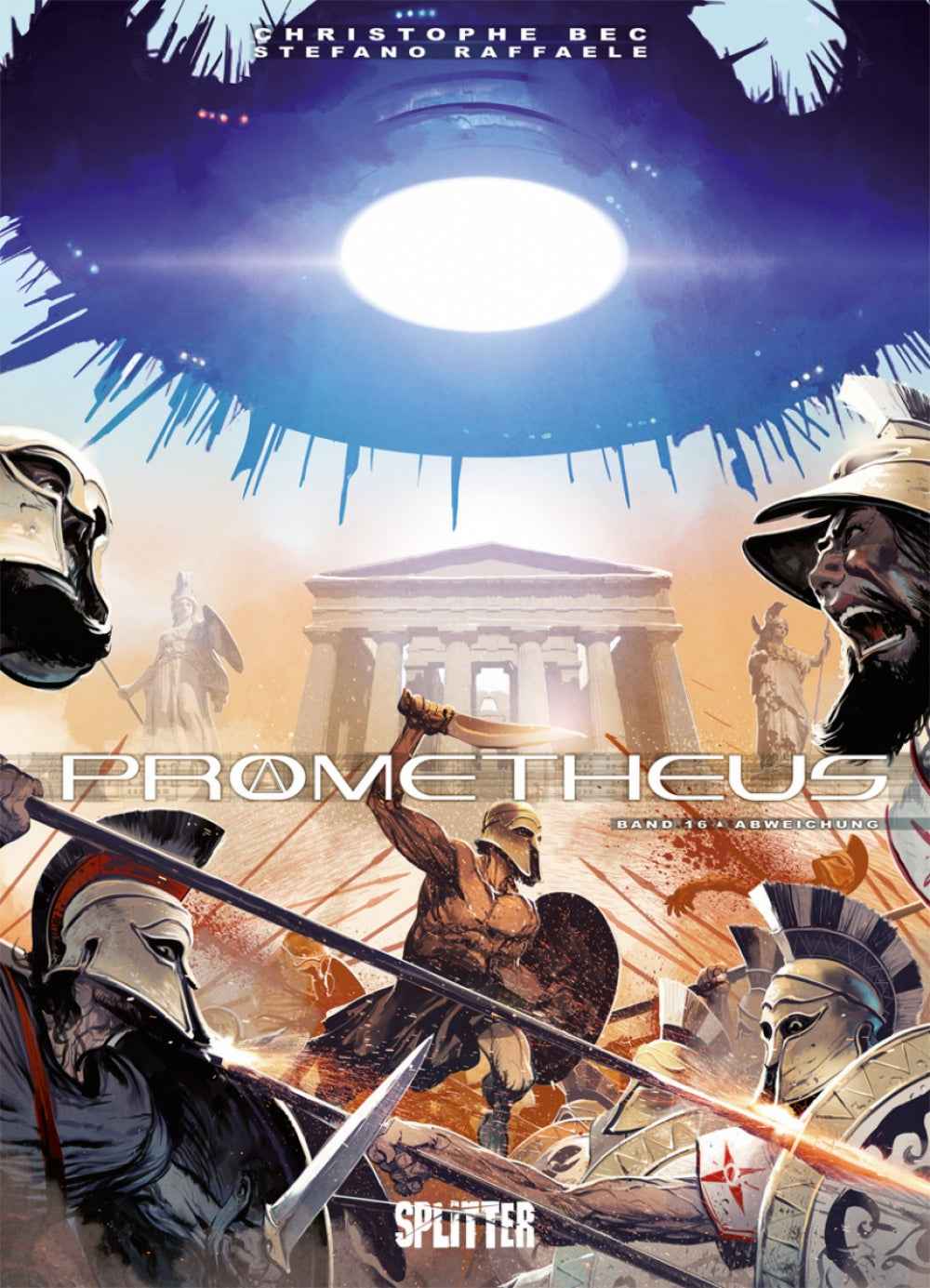 Prometheus 16 – Abweichung