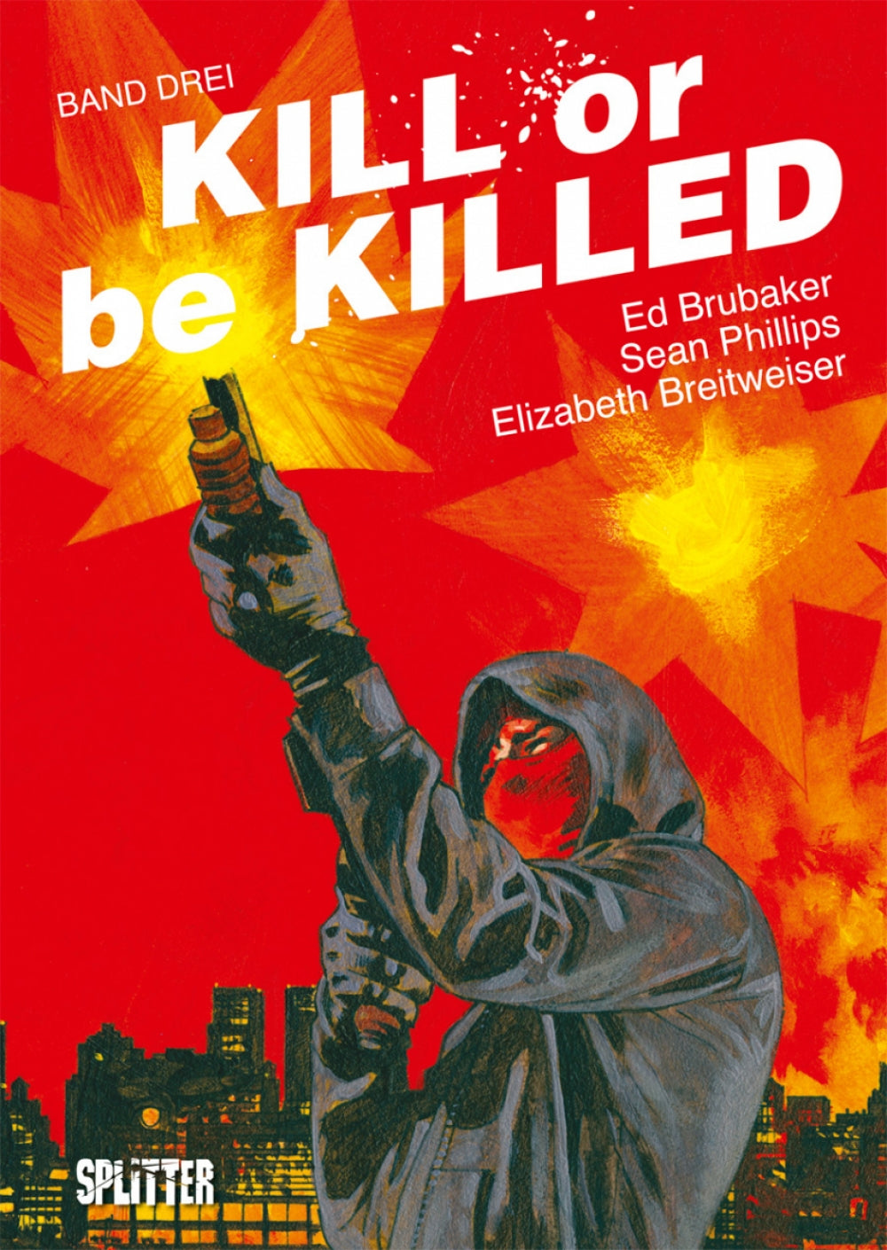 Kill or be Killed 3 – Cover