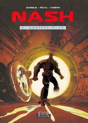 Nash Gesamtausgabe 5 – Kapitel 9+10