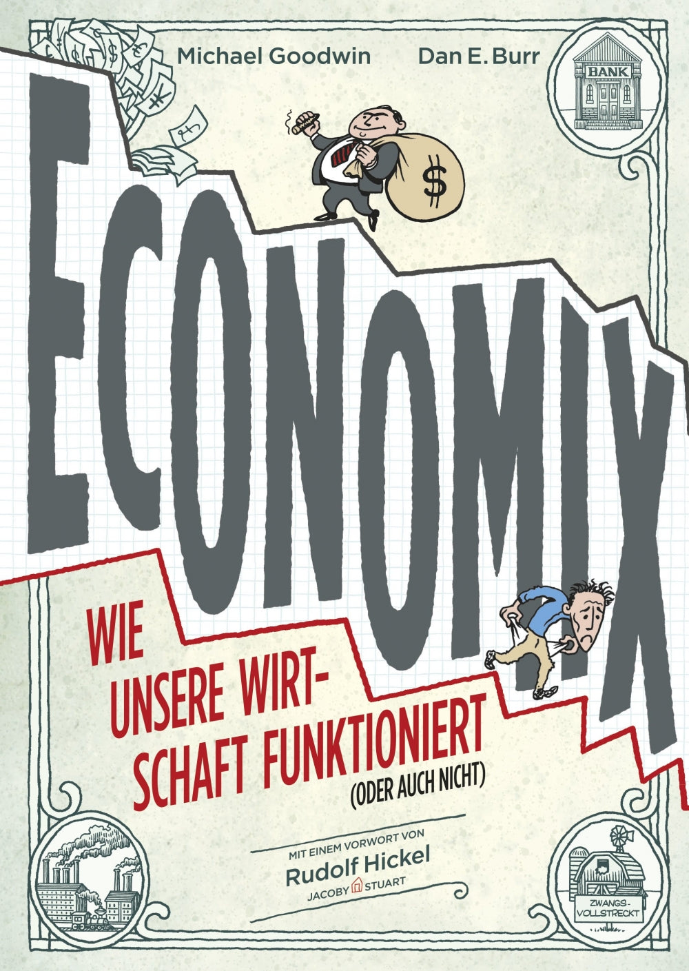 Economix (neue Edition) – Wie unsere Wirtschaft funktioniert (oder auch nicht) – Cover