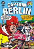 Cover Captain Berlin 8 – Das Bilderheft des Todes – Weissblech