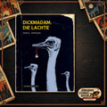 Dickmadam, die lachte