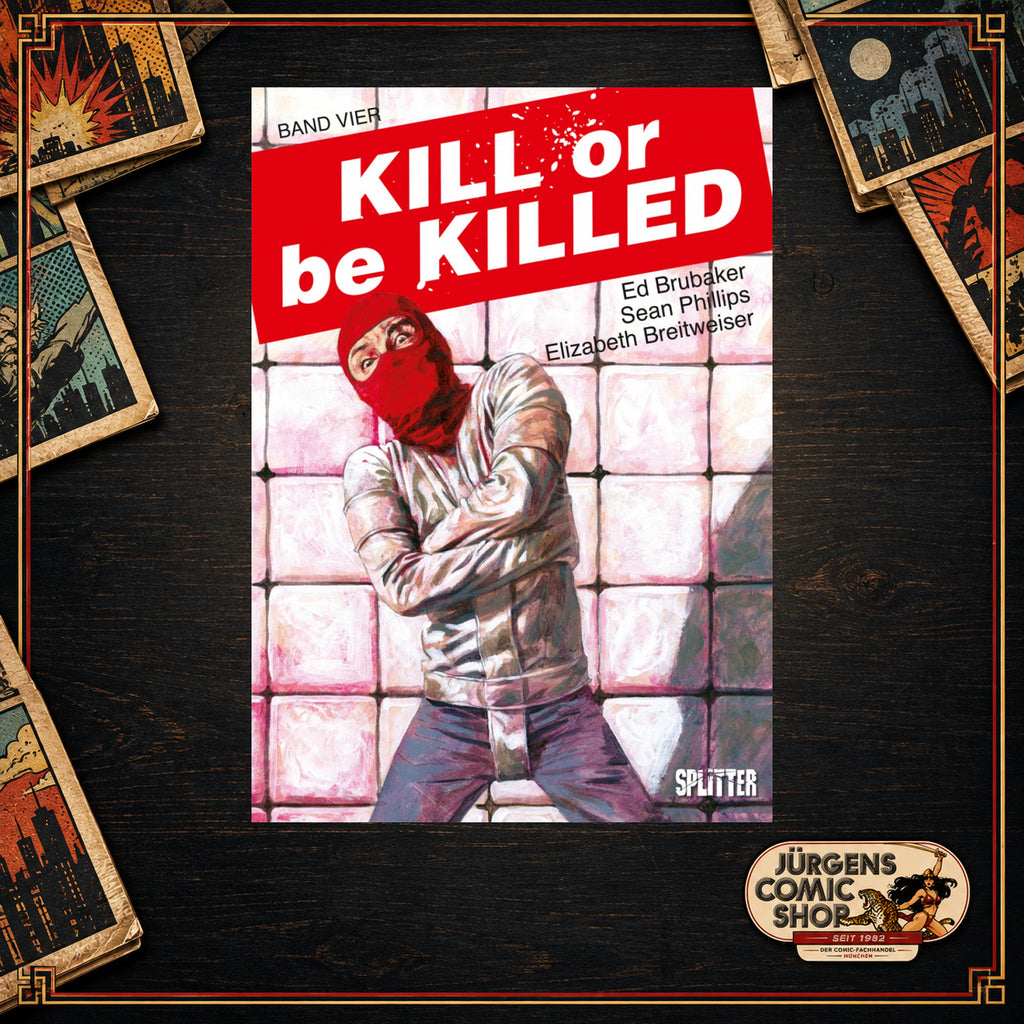 Kill or be Killed 4