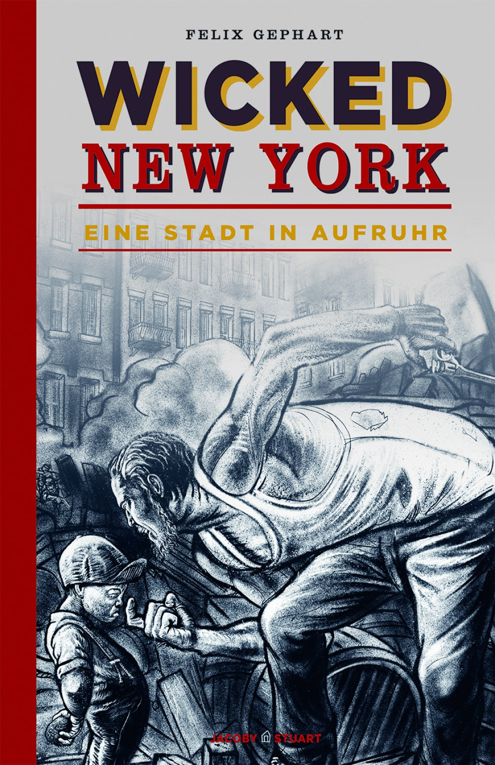 Wicked New York – Eine Stadt in Aufruhr – Cover