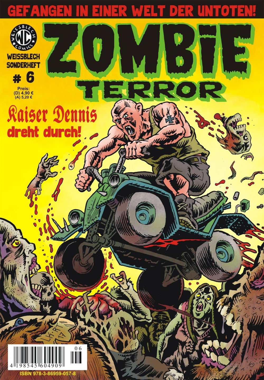 Cover Zombie Terror Sonderheft 6 – Kaiser Dennis dreht durch! – Weissblech