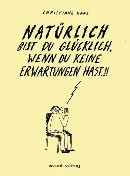 Natürlich bist Du glücklich, wenn Du keine Erwartungen hast – Cover