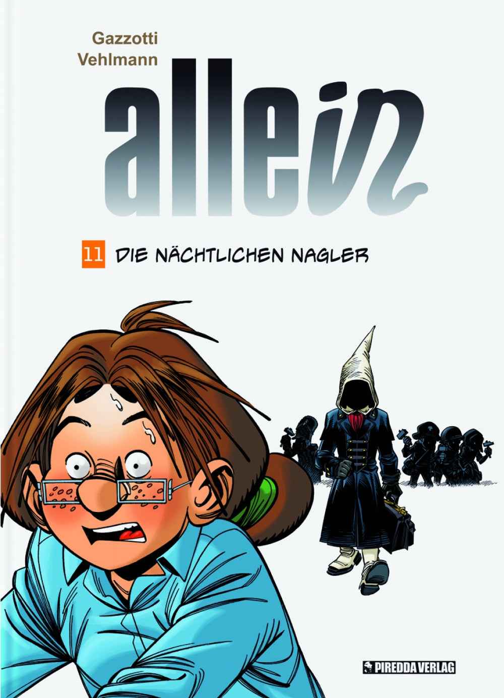 Allein 11 – Die nächtlichen Nagler