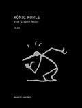 König Kohle – eine Graphit Novel – Cover